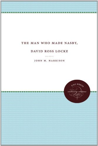Cover for John M. Harrison · The Man Who Made Nasby, David Ross Locke (Enduring Editions) (Paperback Book) (2012)
