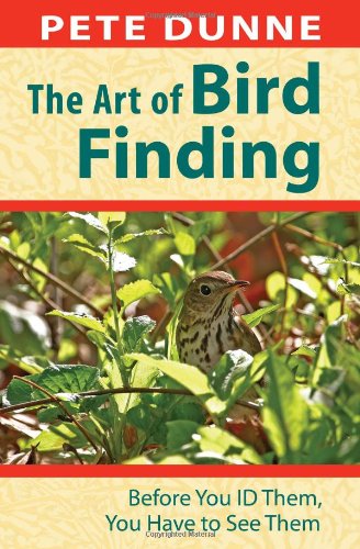 Cover for Pete Dunne · Art of Bird Finding (Paperback Book) (2011)