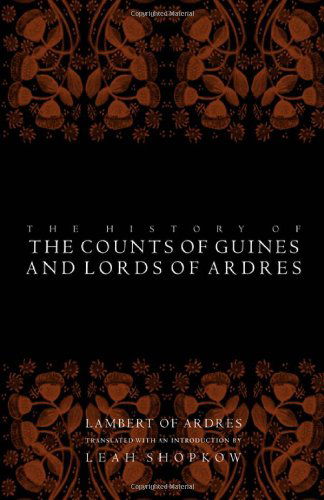 Cover for Lambert of Ardres · The History of the Counts of Guines and Lords of Ardres - The Middle Ages Series (Paperback Book) (2007)