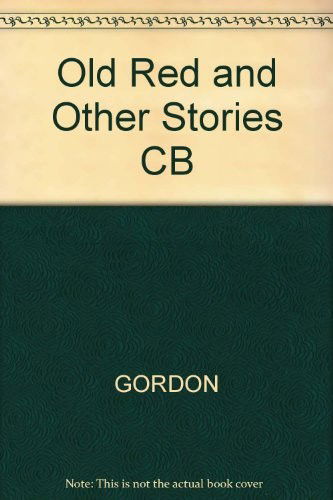 Cover for Gordon · Old Red and Other Stories CB (Book)