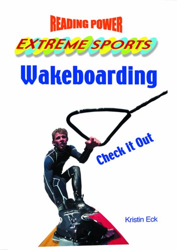 Cover for Kristin Eck · Wakeboarding: Check It Out! (Reading Power: Extreme Sports) (Hardcover Book) (2000)