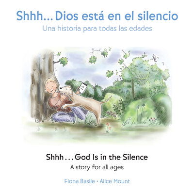 Cover for Fiona Basile · Shhh...God Is in the Silence (Paperback Book) [Bilingual edition] (2018)