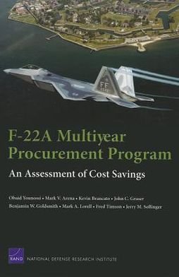 Cover for Obaid Younossi · F-22a Multiyear Procurement Program: an Assessment of Cost Savings (Paperback Bog) (2007)