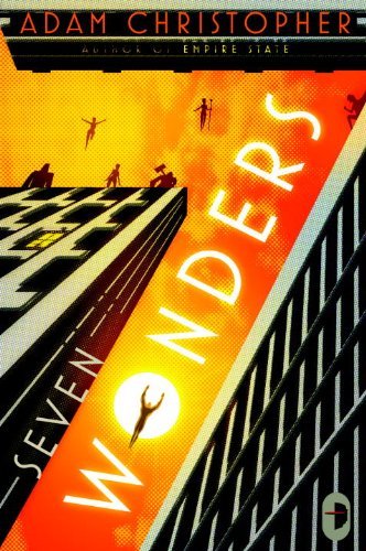 Cover for Adam Christopher · Seven Wonders (Pocketbok) [New edition] (2012)