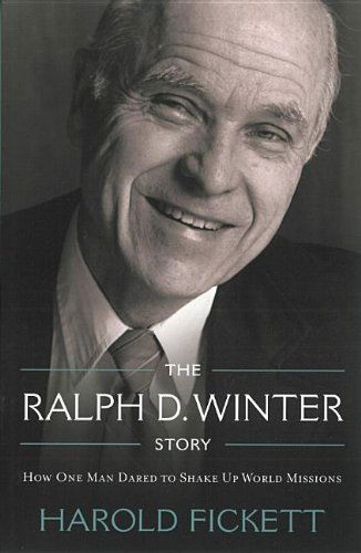 Cover for Harold Fickett · The Ralph D Winter Story: How One Man Dared to Shake Up World Missions (Paperback Book) (2013)