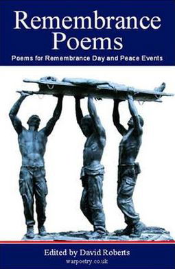 Cover for David Roberts · Remembrance Poems and Readings: For Remembrance Events and Reflection on Matters of War and Peace (Paperback Book) (2015)
