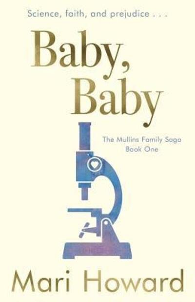 Mari Howard · Baby, Baby - Mullins Family Saga (Paperback Book) [Reprint with New Cover edition] (2017)