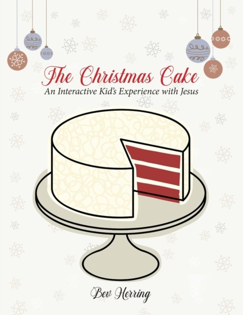 Cover for Bev Herring · The Christmas Cake (Paperback Bog) (2021)
