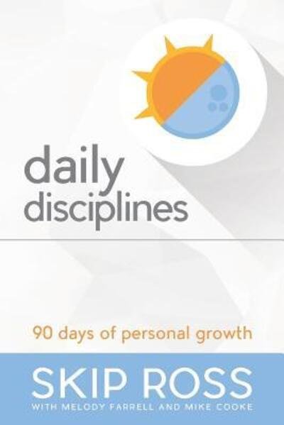 Cover for Skip Ross · Daily Disciplines (Paperback Book) (2015)