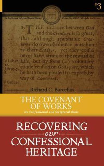 Cover for Richard C Barcellos · The Covenant of Works (Paperback Bog) (2016)
