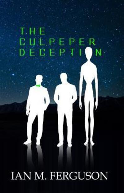 The Culpeper Deception - Ian M Ferguson - Książki - Ian M. Ferguson - 9780991758968 - 13 czerwca 2016