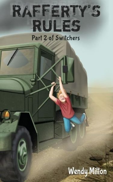 Cover for Wendy Milton · Rafferty's Rules: Part 2 of Switchers (Paperback Book) (2016)
