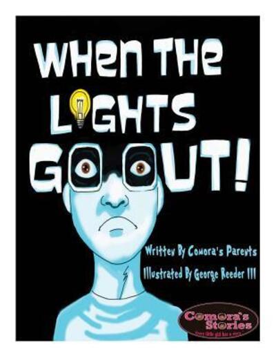 Cover for Comora'S Parents · When The Lights Go Out! (Paperback Book) (2017)