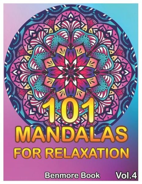Cover for Benmore Book · 101 Mandalas For Relaxation (Paperback Bog) (2019)