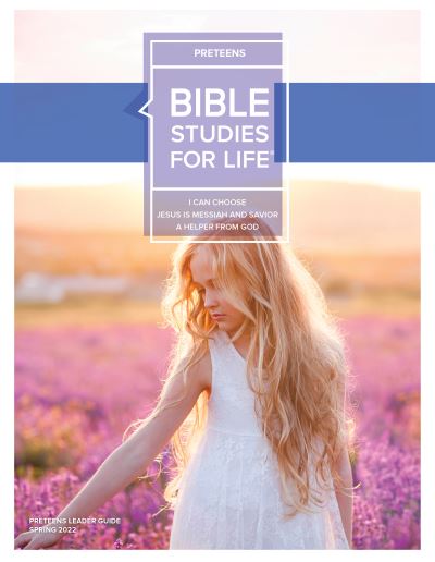 Cover for Lifeway Kids · Bible Studies for Life: Preteens Leader Guide - CSB - Spring 2022 (Paperback Book) (2021)