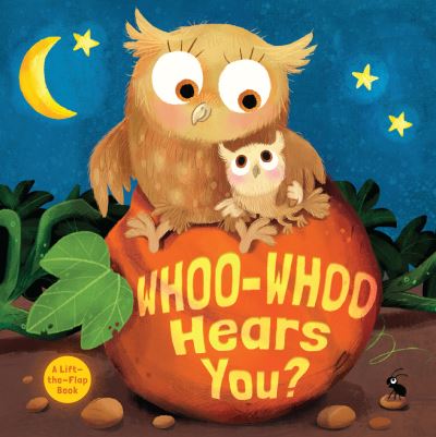 Cover for B&amp;H Kids Editorial · Whoo-Whoo Hears You? (Board book) (2022)