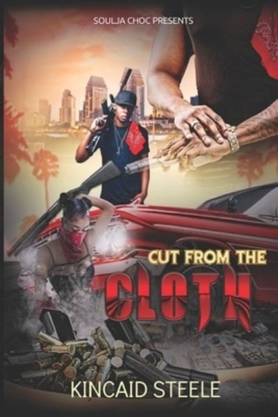 Cover for Kincaid Steele · Cut from the Cloth (Pocketbok) (2019)