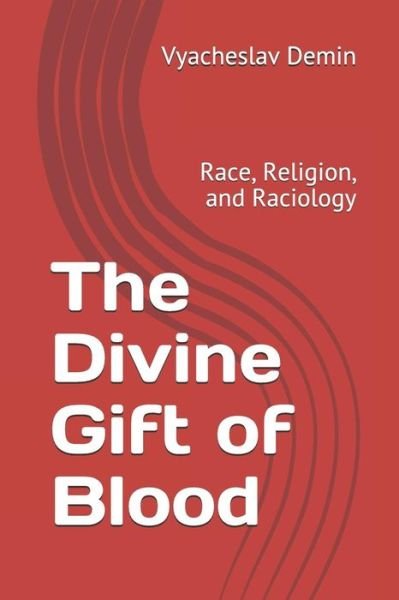 Cover for Viacheslav Demin · The Divine Gift of Blood (Paperback Book) (2019)