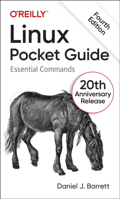 Linux Pocket Guide: Essential Commands - Daniel J. Barrett - Books - O'Reilly Media - 9781098157968 - March 15, 2024