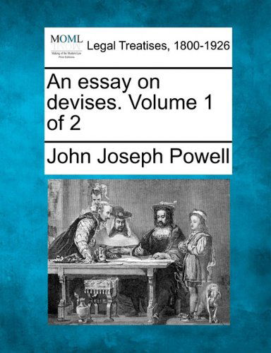 Cover for John Joseph Powell · An Essay on Devises. Volume 1 of 2 (Pocketbok) (2010)