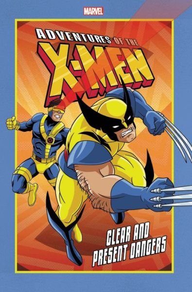 Cover for Ralph Macchio · Adventures Of The X-men: Clear And Present Dangers (Paperback Book) (2019)