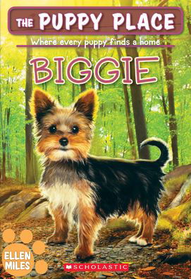 Biggie (The Puppy Place #60) - The Puppy Place - Ellen Miles - Kirjat - Scholastic Inc. - 9781338686968 - tiistai 2. maaliskuuta 2021