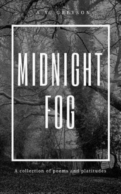 Cover for A y Greyson · Midnight Fog (Pocketbok) (2016)