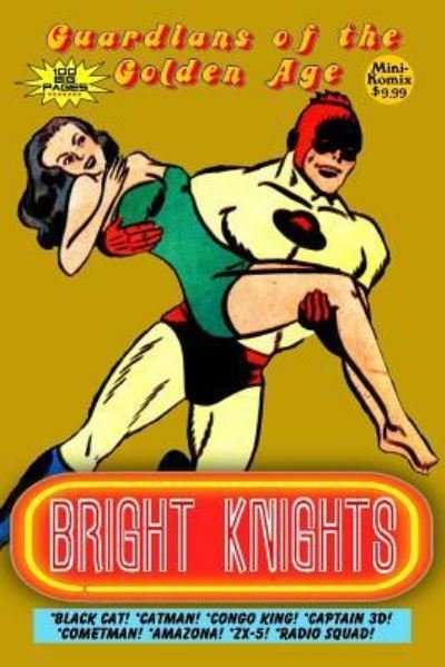 Cover for Mini Komix · Guardians of the Golden Age Bright Knights (Paperback Book) (2018)