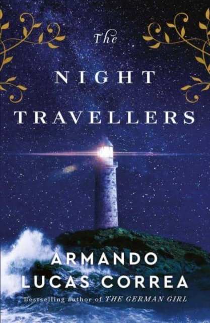 Cover for Armando Lucas Correa · The Night Travellers (Gebundenes Buch) (2023)