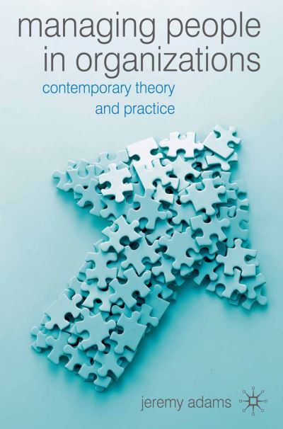 Cover for Jeremy Adams · Managing People in Organisations: Contemporary Theory and Practice (Paperback Book) (2007)