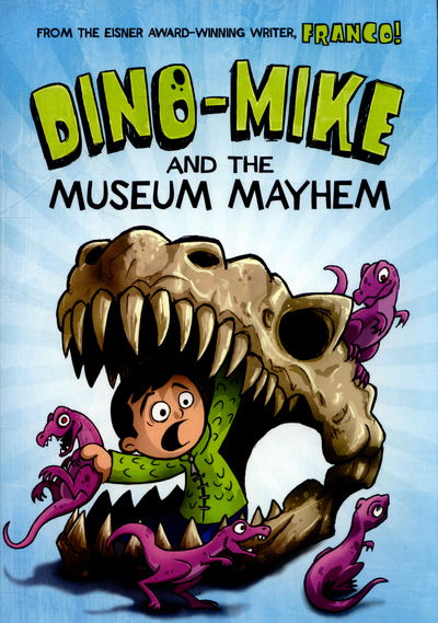 Cover for Franco Aureliani · Dino-Mike and the Museum Mayhem (N/A) (2015)