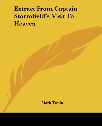 Cover for Mark Twain · Extract from Captain Stormfield's Visit to Heaven (Paperback Book) (2004)