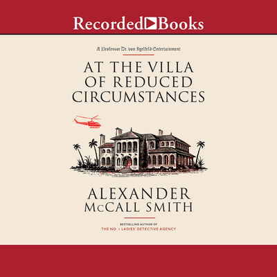 Cover for Alexander McCall Smith · At the Villa of Reduced Circumstances (CD) (2004)