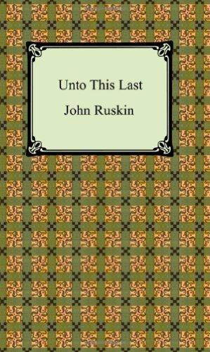 Cover for John Ruskin · Unto This Last (Paperback Bog) (2005)