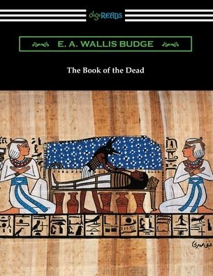 Cover for E a Wallis Budge · The Book of the Dead (Taschenbuch) (2020)