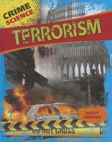 Cover for Matt Anniss · Terrorism (Crime Science (Gareth Stevens)) (Hardcover Book) (2013)