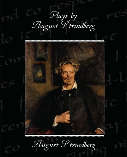 Cover for August Strindberg · Plays by August Strindberg (Paperback Book) (2009)