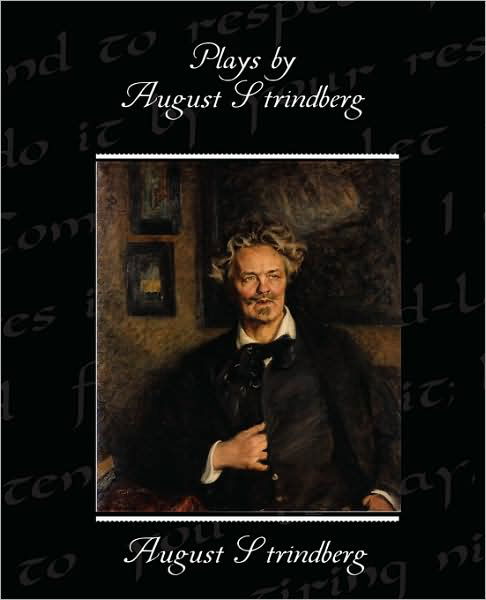 Plays by August Strindberg - August Strindberg - Books - Book Jungle - 9781438519968 - June 8, 2009