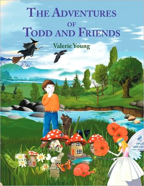 Cover for Valerie Young · The Adventures of Todd and Friends (Paperback Book) (2009)