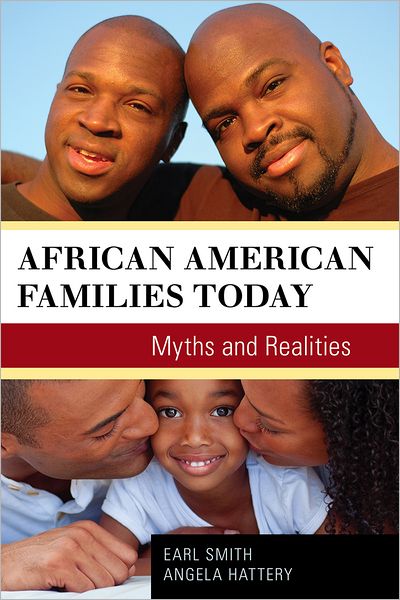 Cover for Angela J. Hattery · African American Families Today: Myths and Realities (Hardcover Book) (2012)