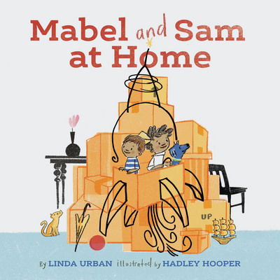 Cover for Linda Urban · Mabel and Sam at Home (Hardcover Book) (2018)