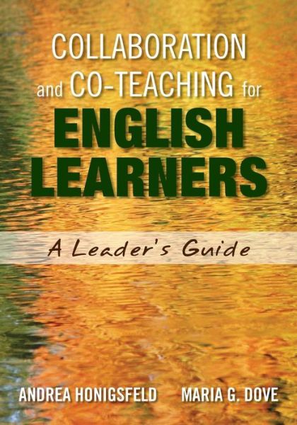 Cover for Andrea Honigsfeld · Collaboration and Co-Teaching for English Learners: A Leader's Guide (Pocketbok) (2015)