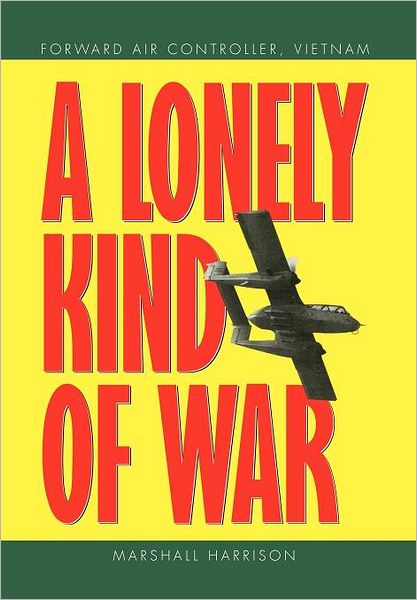 Cover for Marshall Harrison · A Lonely Kind of War (Hardcover bog) (2010)
