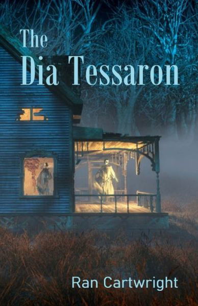 Cover for Ran Cartwright · The Dia Tessaron (Taschenbuch) (2022)