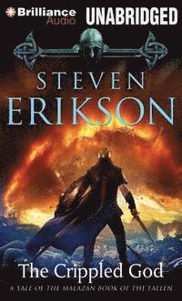 The Crippled God - Steven Erikson - Äänikirja - Brilliance Audio - 9781469225968 - tiistai 4. elokuuta 2015