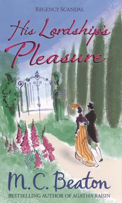 Cover for M. C. Beaton · His Lordship's Pleasure - Regency Scandal (Pocketbok) (2014)