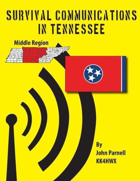 Cover for John Parnell · Survival Communications in Tennessee: Middle Region (Taschenbuch) (2012)