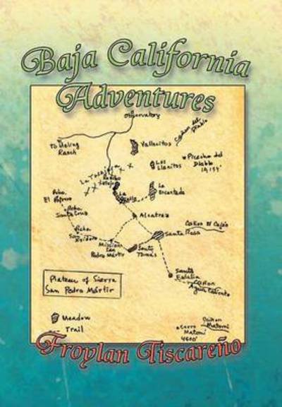 Cover for Froylan Tiscare O · Baja California Adventures (Gebundenes Buch) (2012)