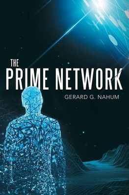 Cover for Gerard G. Nahum · Prime Network (Book) (2020)