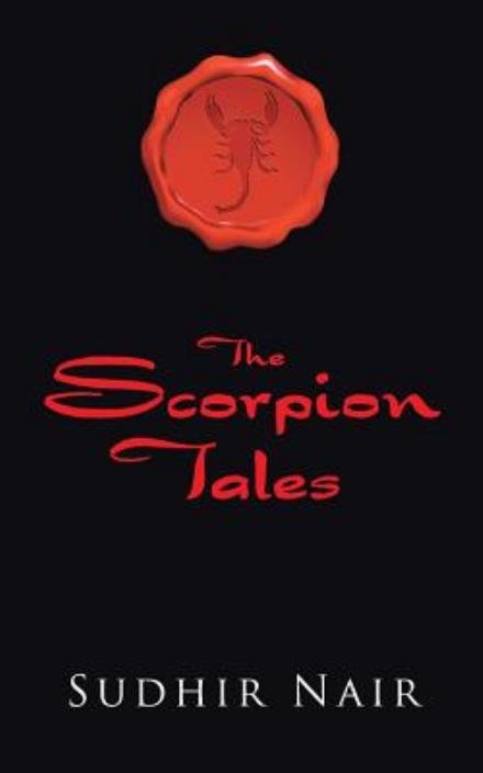 Cover for Sudhir Nair · The Scorpion Tales (Paperback Book) (2014)